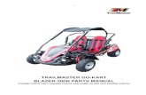 TRAILMASTER GO-KART BLAZER 200R PARTS MANUA · PDF file- 1 - trailmaster go-kart blazer 200r parts manual (frame parts only, engine parts are same as mid xrx engine parts)