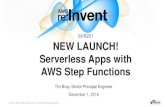 NEW LAUNCH! Serverless Apps with AWS Step Functions