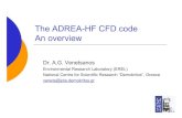 The ADREA-HF CFD code An overview - ΕΠΕΡ » Προφίλ · PDF file · 2008-07-29The ADREA-HF CFD code An overview Dr. A.G. Venetsanos ... CFD has the ability to treat complex