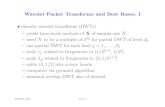 Wavelet Packet Transforms and Best Bases: I X of sample size Wavelet Packets { Basic Concepts: I recall