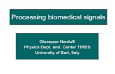 Processing biomedical signals - Processing biomedical signals Giuseppe Nardulli Physics Dept. and Center