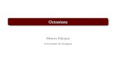 Octonions - â€؛ elduque â€؛ Talks â€؛ octonions_v2.pdfآ  2 Quaternions 3 Rotations in three-dimensional