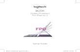 Screen Protector For iPad Air 2 - Technical · PDF fileBLOK Screen Protector For iPad Air 2 FPO Setup Guide Blok10.6_620-00xxxx.001_qsg_SP_xxx.indd 1 21/05/2015 09:47:09. ... Your