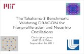 The Takahama-3 Benchmark: Validating DRAGON for ... 2 N det ®½ (E,t)=N emit ®½ (E,t) d¯’ d¢â€‍¦ d¢â€‍¦ N