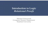 Introduction to Logic Relational Given a few restrictions (described later), we have good news. Good