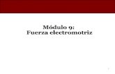 M³dulo 9: Fuerza electromotriz -  ... (fuerza electromotriz)