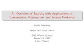 An Overview of Sparsity with Applications to Compression, Restoration, and 2012. 1. 9.¢  Justin Romberg