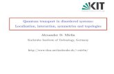Quantum transport in disordered systems: Localization ... Quantum transport in disordered systems: Localization,