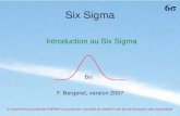 Six Jours pour Six Sigma - Six Sigma Introduction au Six Sigma F. Bergeret, version 2007 6دƒ Ce matأ©riel
