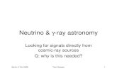 Neutrino & ®³-ray astronomy Neutrino & ®³-ray astronomy Looking for signals directly from cosmic-ray