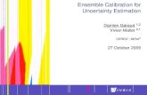 Ensemble Calibration for Uncertainty Estimation 2012. 4. 18.آ  Conclusion â€¢ Ensemble calibration to