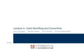 Lecture 4: Card Shuffling and Covertime - University of Cambridge 2019. 2. 18.آ  Card Shufï¬‚ing A Permutation