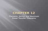 Thevenin, Norton and Maximum Power Transfer Theorems
