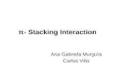  - Stacking Interaction Ana Gabriela Murgu­a Carlos Villa