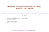 MIMOSA Analysis Framework (MAF)   used in Test beam