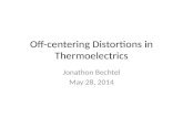 Off-centering Distortions in  Thermoelectrics
