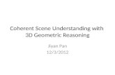Coherent Scene Understanding with  3D Geometric Reasoning