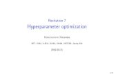 Recitation 7 Hyperparameter optimization Recitation 7 Hyperparameter optimization Konstantin Krismer