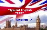 English 7 â€œTypical English foodâ€‌. Listen, read and repeat [i:] â€“ sweet, tea, tea-break, Easter, mean, meat, cheese, pizza [i]- biscuit, foreigner, tin,