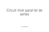 Circuit mixt parallel de series