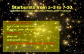 Starbursts from z~3 to 7-10 Starbursts from z~3 to 7-10 Daniel Schaerer (Geneva Observatory, OMP Toulouse) Stellar populations: ages, star formation histories,