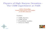 Physics of High Baryon Densities -  The CBM experiment at FAIR