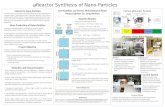 ¼ Reactor Synthesis of Nano-Particles