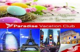Paradise vacation club easter opt