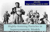 Highly-Ionizing Particles in Supersymmetric Models