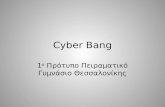 Cyber bang final