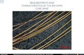 Claude SANZRequirements and characteristics of the ¦0.1mm CuBe wire _ 05 Mars 2015 R EQUIREMENTS AND C HARACTERISTICS OF THE ¦0.1 MM C U B E WIRE