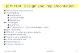 JEM FDR: Design and Implementation