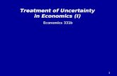 1 Economics 331b Treatment of Uncertainty in Economics (I)