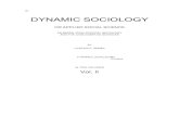 Lester F. Ward: Dynamic Sociology (1883) dynamic sociology or applied social science as based upon statical