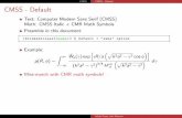 Text: Computer Modern Sans Serif (CMSS) Math: - faq.ktug.org/wiki/uploads/ CMSS - Default CMSS - Default Text: Computer Modern Sans Serif (CMSS) Math: CMSS Italic + CMR Math Symbols