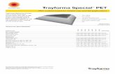 Trayforma SpecialTM PET - Stora · PDF fileTrayforma Special TM PET ... The board features increased stiffness and runnability and a superb print result. To enable use in high temperatures,