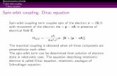 Spin-orbit coupling: Dirac equation - Univerzita · PDF file 2019-12-09 · Spin-orbit coupling Dirac equation Spin-orbit coupling: Dirac equation Spin-orbit coupling term couples