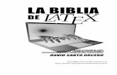 david@ ... · PDF file Muestra de contenido del libro La Biblia de LATEX2" de David Santo Orcero 8.6.17 Ejemplo de la bibliografía tipo phrmp . . . . . . . 278 8.6.18 Ejemplo de la