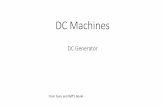 DC aramirez/4405/Handouts/DCMach.pdf · PDF file DC Machines DC Generator From Guru and Ryff’sBooks. DC-Machine Series Excitation. f = (P x n)/120 E avg = (4/120) x (P x n) x N