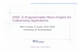 DISE: A Programmable Macro Engine for Customizing · PDF file 2 4 8 16 2 4 8 16 2 4 8 16 ... 8 32 128 inf 8 32 128 inf 8 32 128 inf BR DISE BASE gcc parser twolf. Corliss, Lewis, +