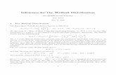 Inference for the Weibull Distribution - stat. · PDF filedas it gets older, possibly due to hardening, maturing, or curing. Often one refers to this situation Often one refers to