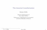The binomial transformation - University of Nebraska binomial transformation Barton Willis Research Minisymposium1 b5ˇcMarch b642ˇc Department of Mathematics and Statistics University