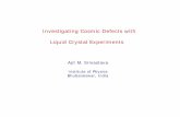 Investigating Cosmic Defects with Liquid Crystal · PDF fileInvestigating Cosmic Defects with Liquid Crystal Experiments. ... Rangarajan, Sengupta, AMS; ... T 8 π 2 = 2 4 bh bh PL