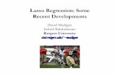 Lasso Regression: Some Recent   Regression: Some Recent Developments David Madigan Suhrid Balakrishnan Rutgers University stat.rutgers.edu/~madigan
