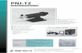 PNJ-T2 - primetech-jp. · PDF filePNJ-T2 has all requirements to operate Piezo Micromanipulator pmm eﬃciently. It has been designed PNJ-T2 PNEUMATIC MICROINJECTOR PMM SYSTEM PIEZO