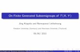 On Finite Generated Subsemigroups of T X Y · PDF fileOn Finite Generated Subsemigroups of T(X,Y) Jörg Koppitz and Nareupanat Lekkoksung Potsdam University (Germany) and Khonkaen