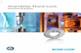 Arandelas Nord-Lock - Ferretería industrial · PDF file2 Nord-Lock asegura las uniones atornilladas por tensión en vez de por fricción. El sistema se compone de un par de arandelas