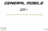 GΜ 6 : To Premium AndroidOne smartphone που μένει πάντα καινούργιο