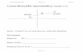 Coordinate Geometry cover - Geometry+Packet.pdf · PDF file... Find M, the midpoint of AB and N, the midpoint of BC. b) Find the lengths of MN and AC. c) Show that the three medians