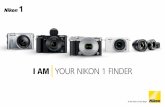 I AM YOUR NIKON 1 FINDER - europe-nikon.com · PDF fileΖήστε τη μαγεία της ταχύτητας και τον ενθουσιασμό του απρόσμενου καθώς